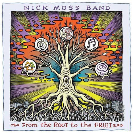 Nick Moss: From The Root To The Fruit, 2 CDs