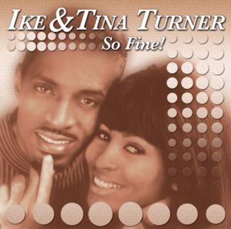 Ike &amp; Tina Turner: So Fine, CD