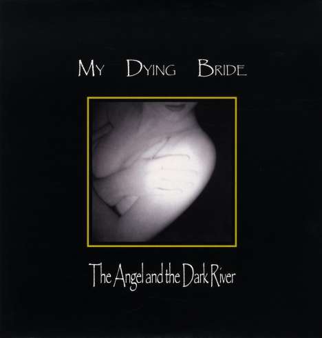 My Dying Bride: The Angel And The Dark River (180g), 2 LPs