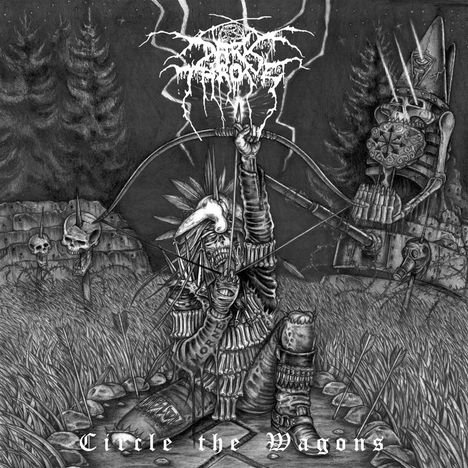 Darkthrone: Circle The Wagons (180g), LP