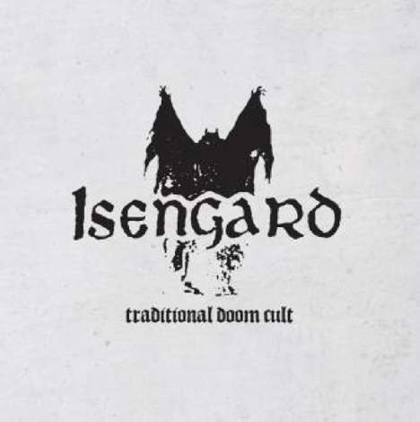Isengard: Traditional Doom Cult, Single 7"