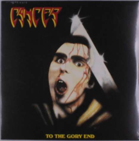 Cancer: To The Gory End, LP