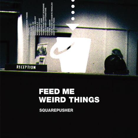 Squarepusher: Feed Me Weird Things (remastered) (25th Anniversary Edition), 2 LPs und 1 Single 10"