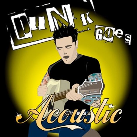 "Acoustic" in eleganter Schrift, "Punk Goes" in einem gestempelten Stil. Illustration eines tätowierten Mannes mit Gitarre.