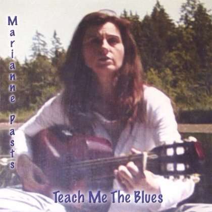 Marianne Pasts: Teach Me The Blues, CD