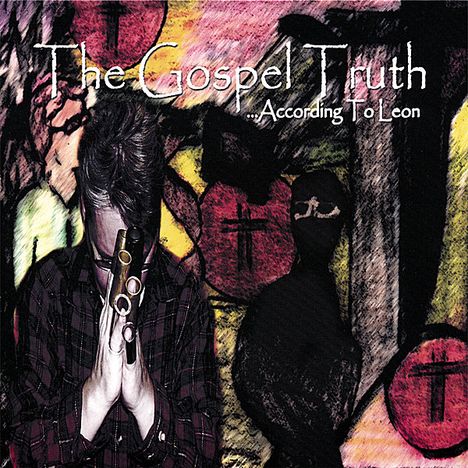 Leon Laudenbach: Gospel Truth According To Leon, CD