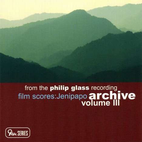 Philip Glass (geb. 1937): Filmmusik: Philip Glass Recording Archive Vol.3 - Film Scores, CD