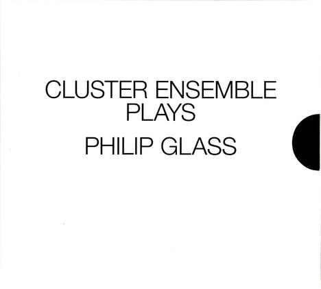 Philip Glass (geb. 1937): Cluster Ensemble plays Philip Glass, 3 CDs