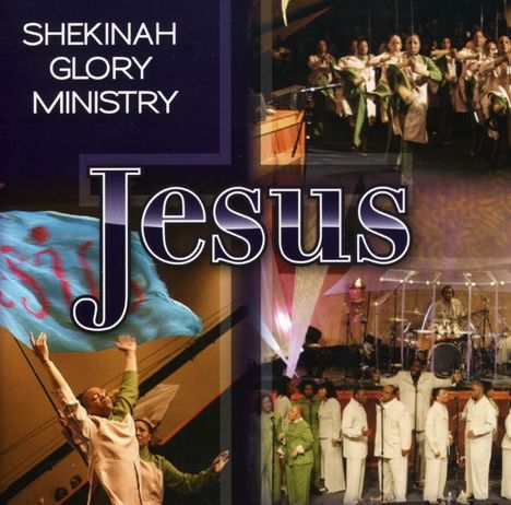 Shekinah Glory Ministry: Jesus, CD