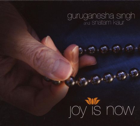 Guruganesha Singh &amp; Snatam Kaur: Joy Is Now, CD