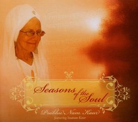 Prabhu Nam Kaur: Seasons Of The Soul, CD