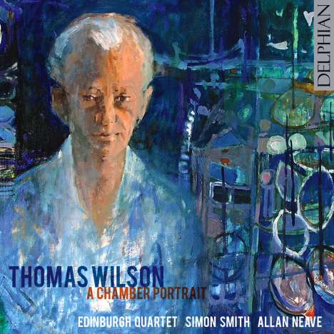 Thomas Wilson (1927-2001): Kammermusik "A Chamber Portrait", CD