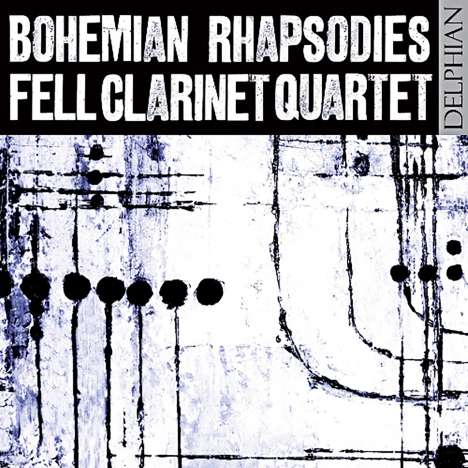Fell Clarinet Quartet - Bohemian Rhapsodies, CD
