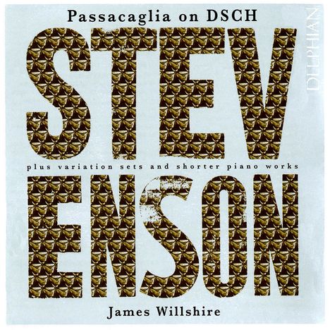 Ronald Stevenson (1928-2015): Passacaglia on DSCH, 2 CDs