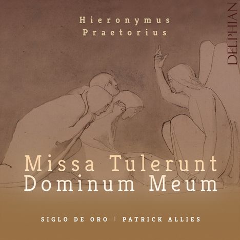 Hieronymus Praetorius (1560-1629): Missa Tulerunt Dominum meum, CD