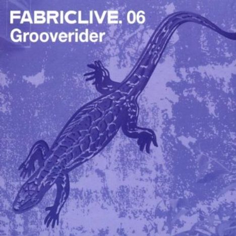 Grooverider: Fabriclive 06, CD