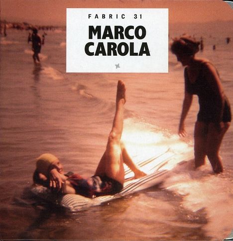 Fabric 31/Marco Carola, CD