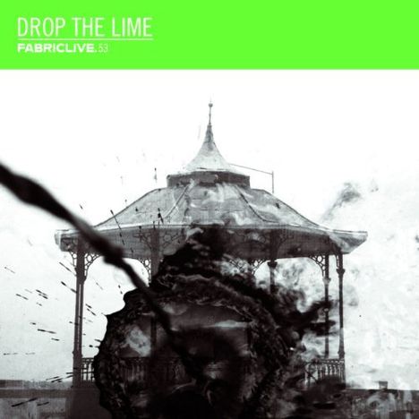 Drop The Lime: Fabric Live 53, CD
