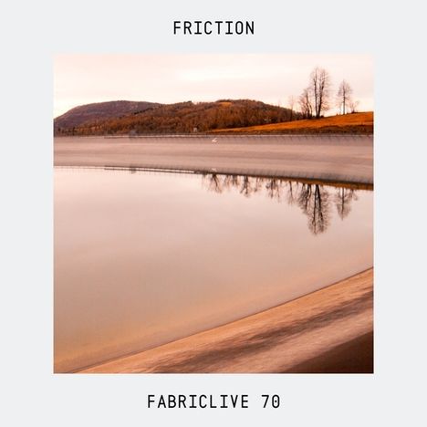 Friction: Fabriclive 70, CD