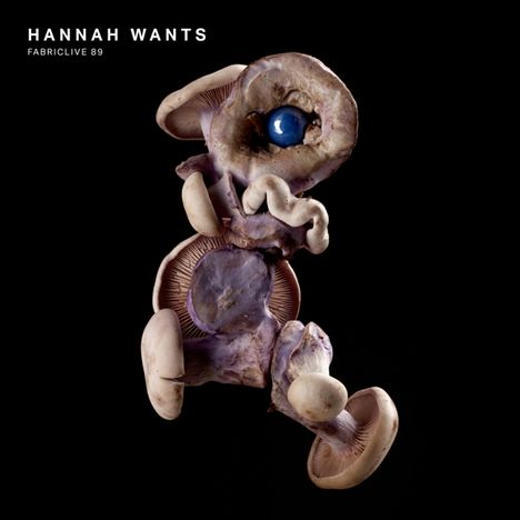 Hannah Wants: Fabric Live 89, CD