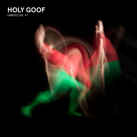 Holy Goof: Fabric Live 97, CD