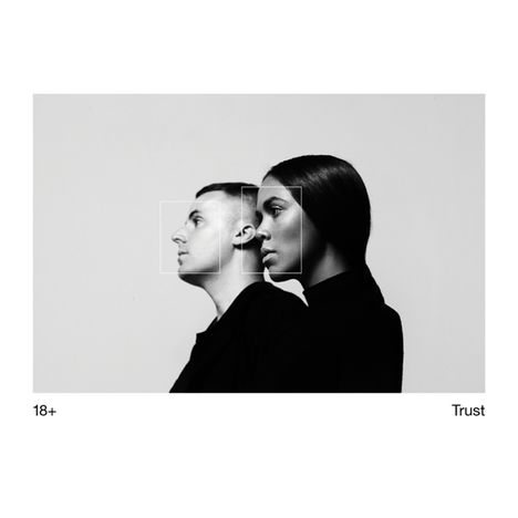 18+: Trust, CD
