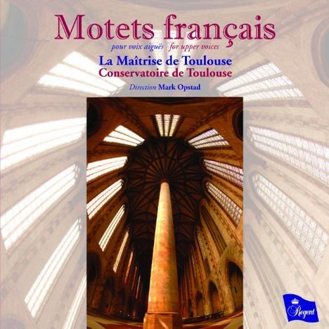 La Maitrise de Toulouse - Motets francais, CD
