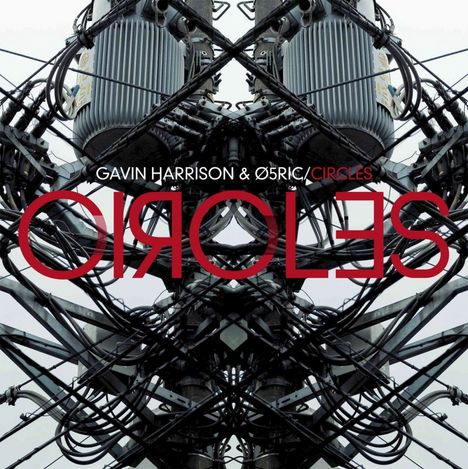 Gavin Harrison &amp; Ø5Ric: Circles, CD