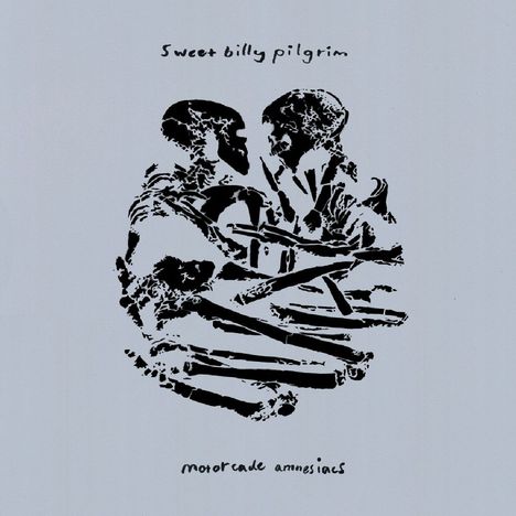 Sweet Billy Pilgrim: Motorcade Amnesiacs, 2 CDs