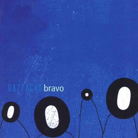 Gazpacho: Bravo, CD