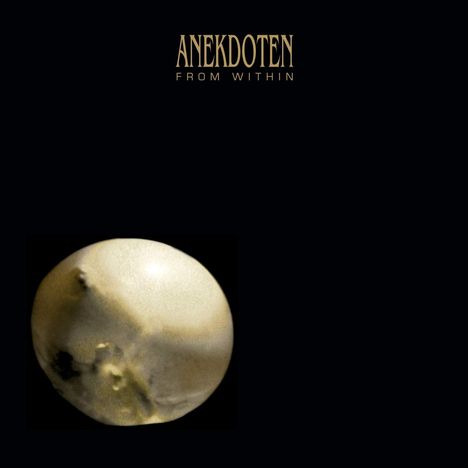 Anekdoten: From Within (remastered) (180g), LP