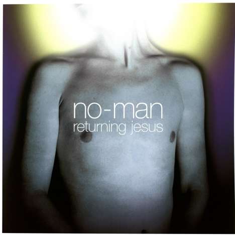 No-Man: Returning Jesus (180g) (remastered), 2 LPs