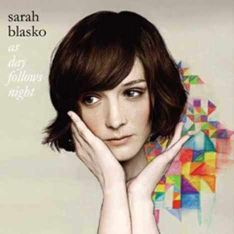 Sarah Blasko: As Day Follows Night, CD