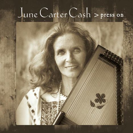 June Carter Cash: Press On, LP