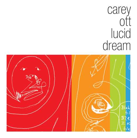 Carey Ott: Lucid Dream, CD