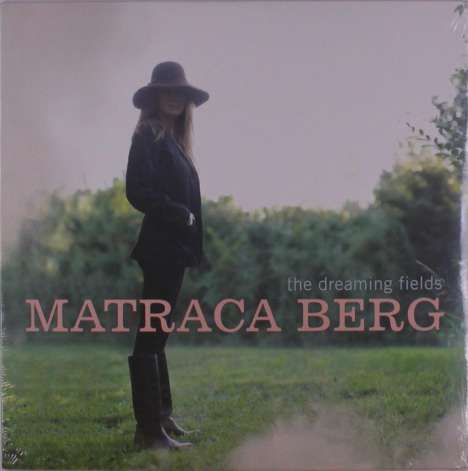 Matraca Berg: The Dreaming Fields, LP