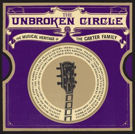 Unbroken Circle (The Musical Heritage Of The Carter Family), 2 LPs