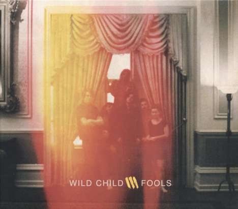 Wild Child: Fools (180g), LP