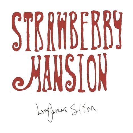 Langhorne Slim: Strawberry Manson, LP