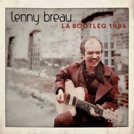 Lenny Breau (1941-1984): LA Bootleg 1984, CD