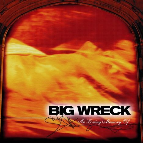 Big Wreck: In Loving Memory Of (20th Anniversary Edition), LP
