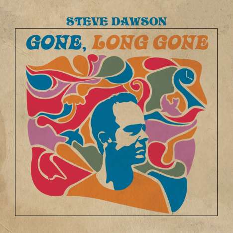 Steve Dawson: Gone, Long Gone, CD