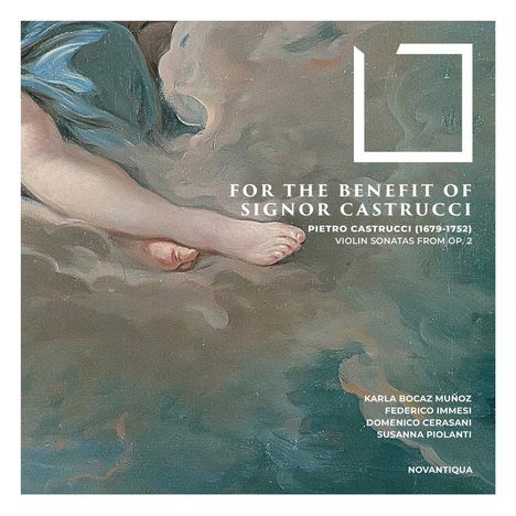 Text: "For the Benefit of Signor Castrucci... Violin Sonatas from Op. 2." Ein Gemälde zeigt ein Bein auf wolkigem Hintergrund.