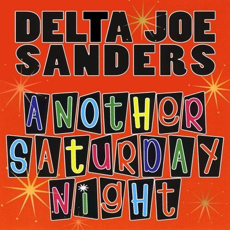 Delta Joe Sanders: Another Saturday Night, CD