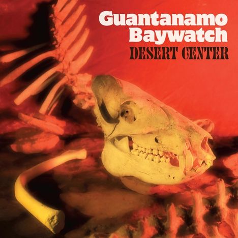 Guantanamo Baywatch: Desert Center (Limited-Edition) (Amber Vinyl), LP