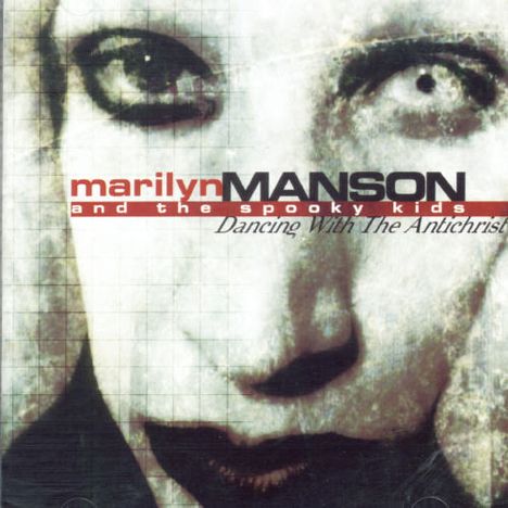Marilyn Manson: Dancing With The Antichrist, CD