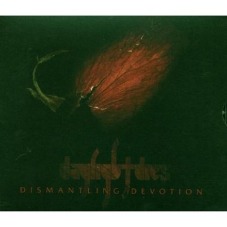 Daylight Dies: Dismantling Devotion, CD