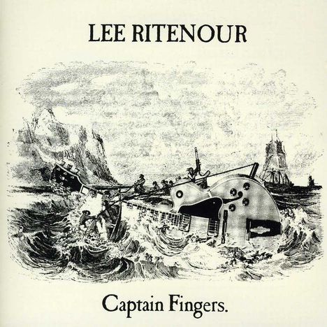 Lee Ritenour (geb. 1952): Captain Fingers, CD