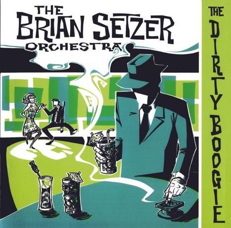 Brian Setzer: The Dirty Boogie, CD