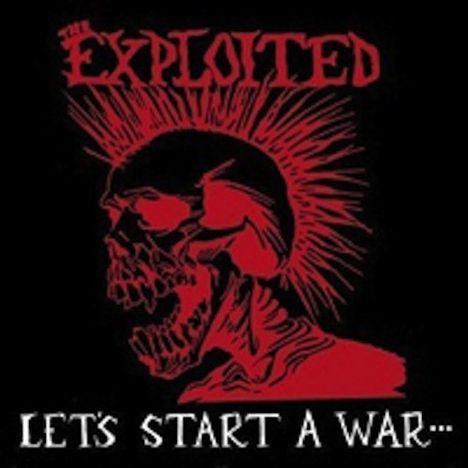 The Exploited: Lets Start A War, LP